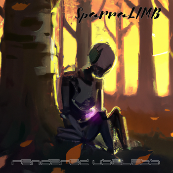 Rendered Useless - SparraLIMB
